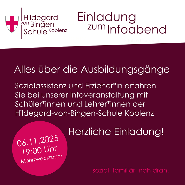 Infoabend an der Hildegard-von-Bingen-Schule Koblenz Alles über die Ausbildungsgänge Sozialassistenz und Erzieherin_